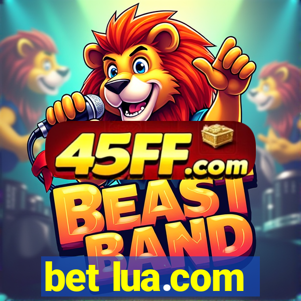 bet lua.com